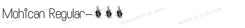 Mohican Regular字体转换